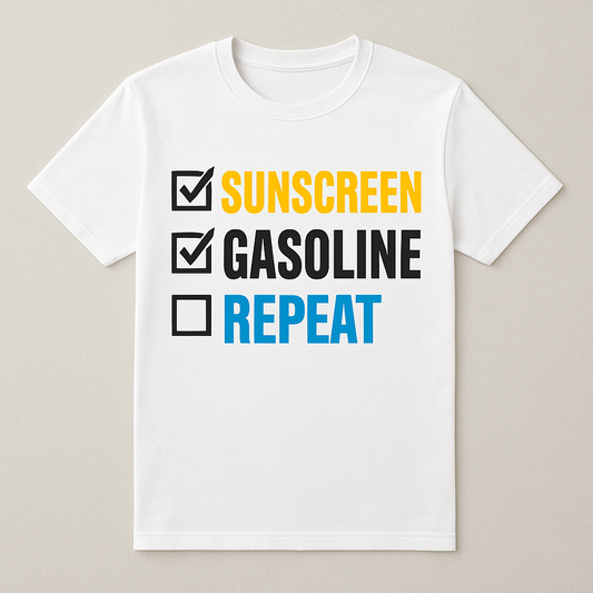 Sunscreen, Gasoline, Repeat