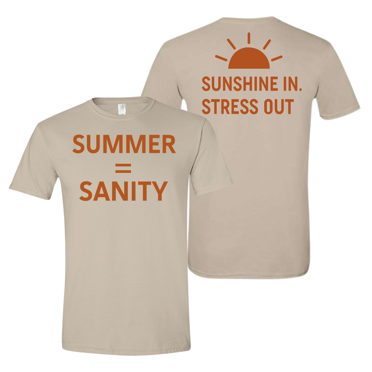 Summer=Sanity T-Shirt